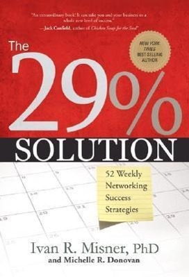 Seller image for The 29% Solution: 52 Weekly Networking Success Strategies for sale by moluna