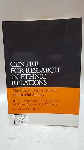 Bild des Verkufers fr Centre for Research in Ethnic Relations. The Educational Needs of a Multiracial Society. Occasional Papaer No 9 zum Verkauf von Cambridge Rare Books