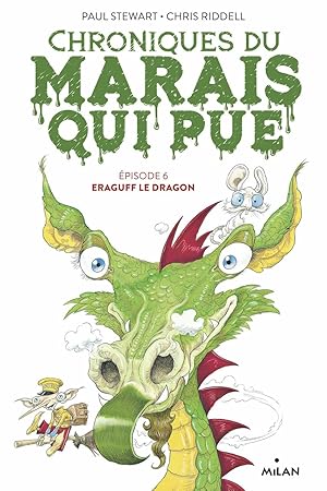 Bild des Verkufers fr Chroniques du marais qui pue Tome 06: Eraguff le dragon zum Verkauf von Dmons et Merveilles