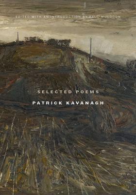 Bild des Verkufers fr Selected Poems Patrick Kavanagh zum Verkauf von moluna