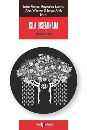 Bild des Verkufers fr Isla diseminada: Ensayos sobre Cuba (Spanish Edition) zum Verkauf von moluna