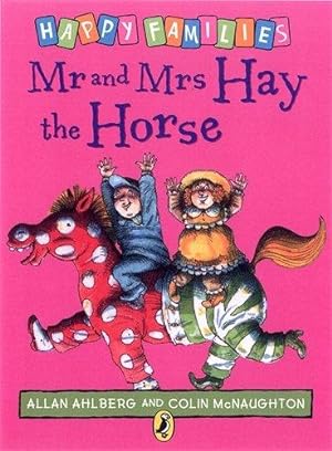 Immagine del venditore per Mr and Mrs Hay the Horse [Happy Families Series] venduto da WeBuyBooks 2