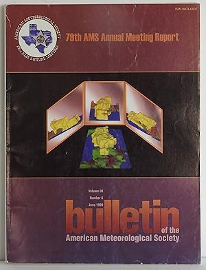 Seller image for BAMS Bulletin of the American Meteorological Society June 1999 Volume 80 Number 6 for sale by Argyl Houser, Bookseller