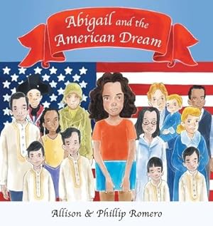 Seller image for Abigail and the American Dream for sale by moluna