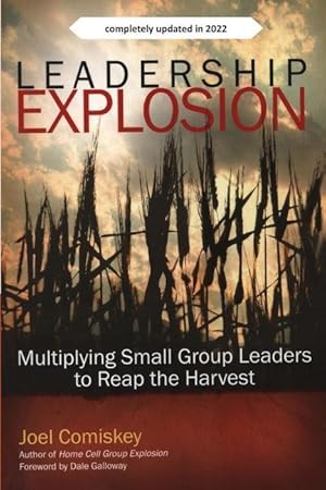 Bild des Verkufers fr Leadership Explosion: Multiplying Cell Group Leaders for the Harvest zum Verkauf von moluna
