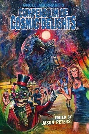 Bild des Verkufers fr Uncle Aberrant's Compendium of Cosmic Delights zum Verkauf von moluna