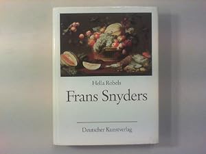 Frans Snyders. Stilleben- und Tiermaler. 1579 - 1657.
