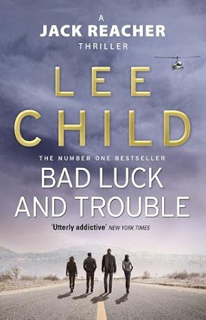 Seller image for Bad Luck And Trouble: Coming soon to Prime Video (Jack Reacher, 11) for sale by WeBuyBooks