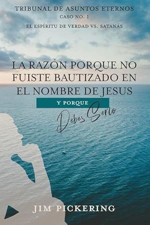 Bild des Verkufers fr La Razn Porque No Fuiste Bautizado en el Nombre de Jesus: Y Por Que Debes Serlo (Spanish Edition) zum Verkauf von moluna