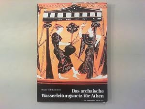 Das archaische Wasserleitungsnetz für Athen.