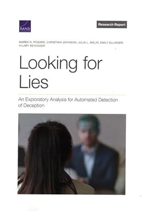 Immagine del venditore per Looking for Lies: An Exploratory Analysis for Automated Detection of Deception venduto da moluna