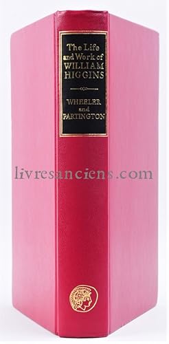 Seller image for The life and work of William Higgins - Chemist (1763-1825) for sale by Eric Zink Livres anciens