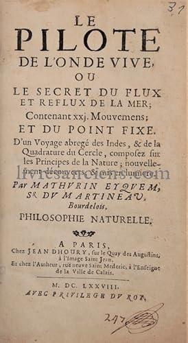 Le pilote de l'onde vive, ou le secret du flux et reflux de la mer.