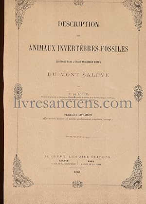 Description des animaux invertébrés fossiles contenus dans l'étage néocomien moyen du mont Salève