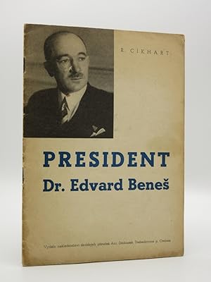 President Dr. Edvard Benes