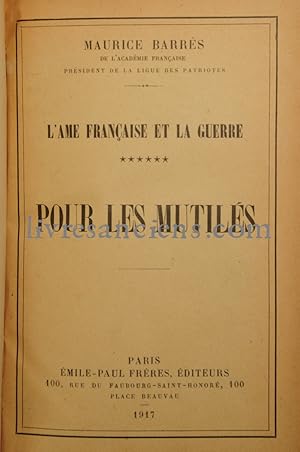 L'âme Française et La Guerre Tome VI: Pour Les Mutilés