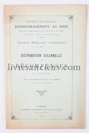 Distribution solennelle des récompenses le 7 aout 1904 sous la Présidence de M. de La Combe