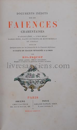 Documents inédits sur les faïences charentaises D'Angoulême, L'Houmeau Garde-Épée, Saint-Eutrope-...