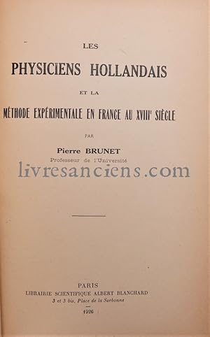 Les physiciens hollandais et la méthode expérimentale en France au XVIIIè siècle