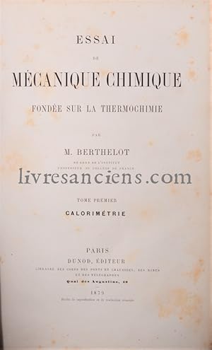 Essai de mécanique chimique fondée sur la thermochimie