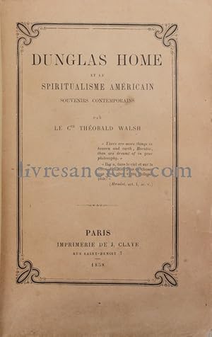 Dunglas Home et le spiritualisme américain