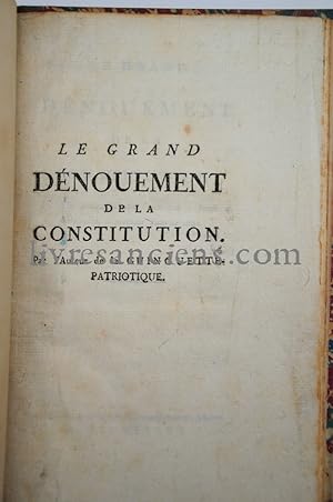 Le Grand Dénouement de la Constitution, Parodie politico-tragi-comique, jouée à Bruxelles le prem...