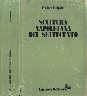 Bild des Verkufers fr Scultura napoletana del Settecento zum Verkauf von Biblioteca di Babele