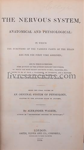 The nervous system, anatomical and physiological: in which the functions of the various parts of ...
