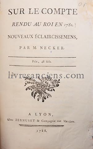 Sur le compte rendu au Roi en 1781. Nouveaux éclaircissemens