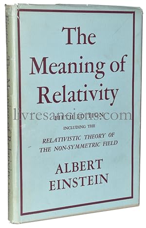 Bild des Verkufers fr The Meaning of Relativity, including the relativistic theory of the non-symmetric field zum Verkauf von Eric Zink Livres anciens