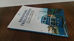 Seller image for Bradford Trolleybuses: The Early Years and Jubilee Celebrations (Britains Buses Series) for sale by BoundlessBookstore