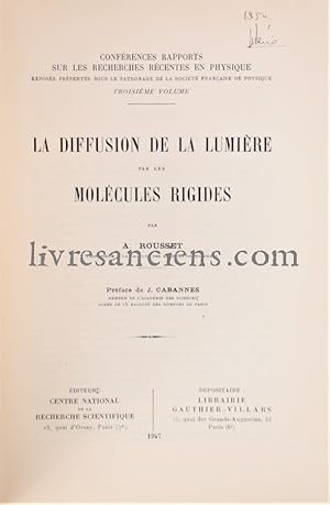 La diffusion de la lumière par les molécules rigides