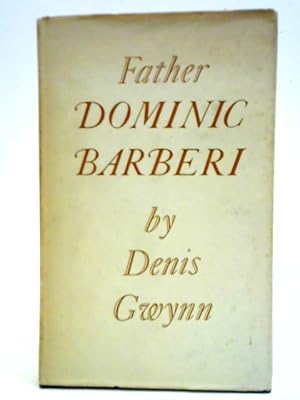 Seller image for Father Dominic Barberi for sale by World of Rare Books