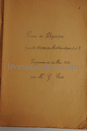 Cours de physique pour les classes de Mathématiques A et B. Programme du 14 mai 1912