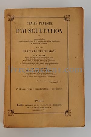 Bild des Verkufers fr Trait pratique d'auscultation, ou Expos mthodique des diverses applications de ce mode d'examen  l'tat physiologique et morbide de l'conomie; suivi d'un Prcis de percussion zum Verkauf von Eric Zink Livres anciens