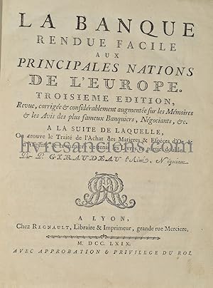 La Banque rendue facile aux principales nations de l'Europe. Nouvelle édition. Revue, corrigee et...