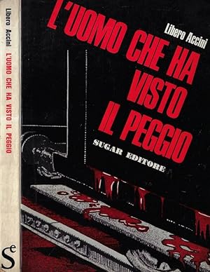 Seller image for L'uomo che ha visto il peggio for sale by Biblioteca di Babele