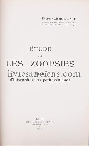 Etude sur les zoopsies - Essai d'interprétations pathogéniques