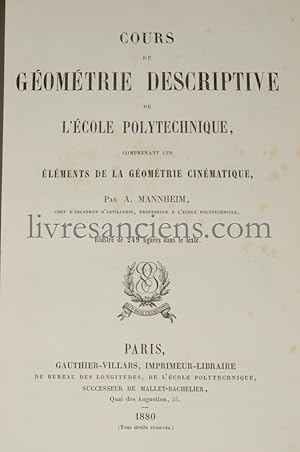 Cours de géométrie descriptive de l'école polytechnique comprenant les éléments de la géométrie c...