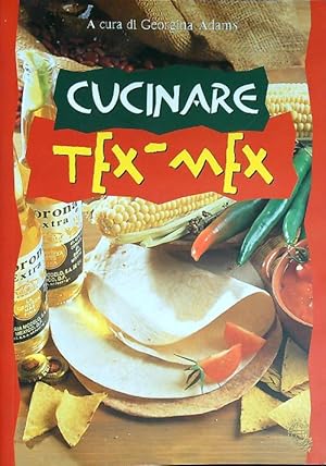 Seller image for Cucinare tex-mex for sale by Librodifaccia