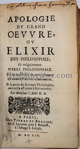 Apologie du Grand OEuvre, ou Élixir des philosophes, dit vulgairement pierre philosophale