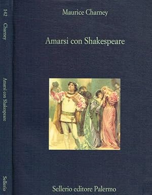 Bild des Verkufers fr Amarsi con Shakespeare zum Verkauf von Biblioteca di Babele