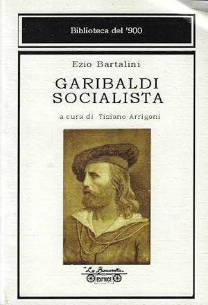 Bild des Verkufers fr Garibaldi socialista zum Verkauf von Biblioteca di Babele