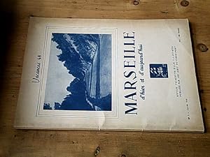 Revue trimestrielle illustrée Marseille d'hier et d'aujourd'hui - N° 7 juin 1948