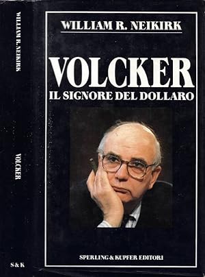 Seller image for Volcker Il signore del dollaro for sale by Biblioteca di Babele