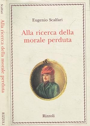 Alla ricerca della morale perduta