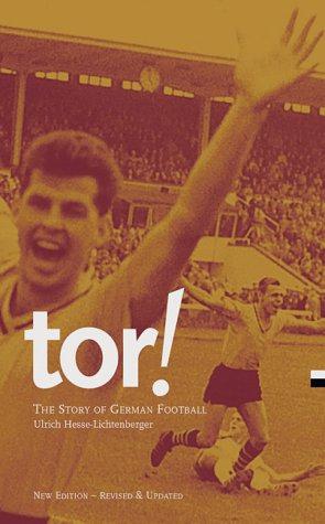 Image du vendeur pour Tor!: The Story of German Football mis en vente par WeBuyBooks