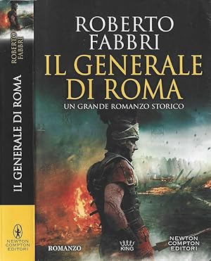 Bild des Verkufers fr Il Generale di Roma zum Verkauf von Biblioteca di Babele