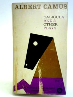 Imagen del vendedor de Caligula & Three Other Plays a la venta por World of Rare Books