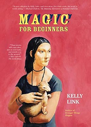 Seller image for Magic for Beginners for sale by Grayshelf Books, ABAA, IOBA